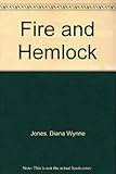Fire and hemlock