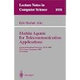Mobile Agents for Telecommunication Applications: Second International Workshop, MATA 2000, Paris, France, September 18-20, 2000 Proceedings (Lecture Notes in Computer Science)