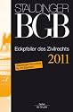 J. von Staudingers Kommentar zum Bürgerlichen Gesetzbuch mit Einführungsgesetz und Nebengesetzen: Staudinger, Julius von : Eckpfeiler des Zivilrechts ... und Nebengesetzen. Eckpfeiler des Zivilrechts