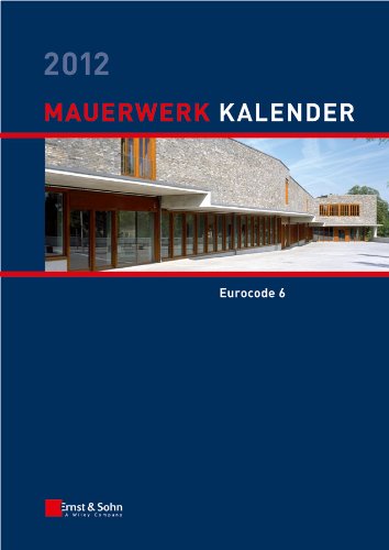 Mauerwerk-Kalender 2012: Schwerpunkt - Eurocode 6 (Mauerwerk-Kalender (VCH) *) (German Edition)