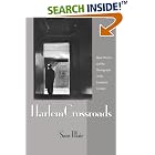 Click here to buy Harlem Crossroads: Black Writers and the Photograph in the Twentieth Century by  Sara Blair.