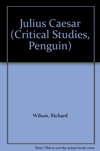 Julius Caesar (Critical Studies, Penguin)