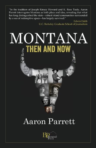 Montana: Then and Now