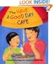 The Have a Good Day Cafe
