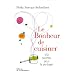 Le Bonheur de cuisiner