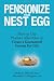 Pensionize Your Nest Egg: How to Use Product Allocation to Create a Guaranteed Income for Life