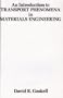 Introduction to Transport Phenomena in Materials Engineering