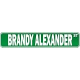 New  Brandy Alexander Street  Drink / Drunk / Drunkard Street Sign Drinks