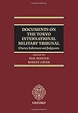 Documents on the Tokyo International Military Tribunal : charter, indictment and judgments