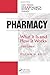 Pharmacy: What It Is and How It Works, Third Edition (Pharmacy Education Series)