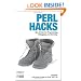 Perl Hacks: Tips & Tools for Programming, Debugging, and Surviving