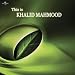 This Is Khalid Mahmood en Descargas MP3 con el nombre: 41tcczvUwDL._SL75_