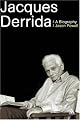 Jacques Derrida: A Biography
