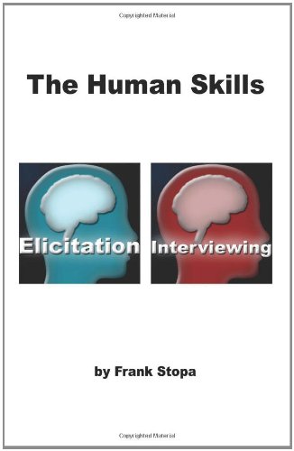 The Human Skills: Elicitation and Interviewing