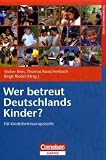 Produkt-Bild: P&auml;dagogische Ans&auml;tze: Wer betreut Deutschlands Kinder?: DJI-Kinderbetreuungstudie: DJI-Kinderbetreuungsstudie