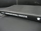 A neurocomputational perspective : the nature of mind and the structure of science