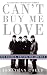Can't Buy Me Love: The "Beatles", Britain, and America: The "Beatles", Britain, and America