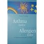 Asthma heilen. Allergien heilen. Ein Selbsterfahrungsbericht in drei Teilen.