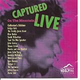 Captured Live: On the Mountain 2