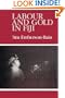 Labour and Gold in Fiji