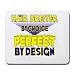 Hair Dresser By Choice Perfect By Design Mousepad