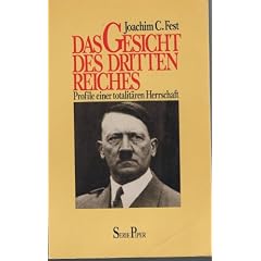 Das Gesicht des Dritten Reiches. Profile einer totalit�ren Gesellschaft.