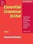 Essential Grammar in Use with Answers: A Self-Study Reference and Practice Book for Elementary Students of English