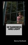 Of Darkness and Light