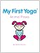 My First Yoga: Animal Poses