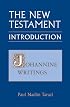 The New Testament: An Introduction; Johannine Writings