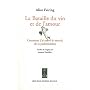 La Bataille du vin et de l'amour : Comment j'ai sa&hellip de Alice Feiring