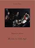 Hymn to old age