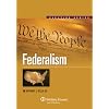 Federalism (Aspen Elective Series)