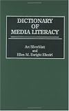 Dictionary of Media Literacy