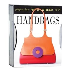 Handbags Gallery Calendar 2009 (Page a Day Gallery Calendar)