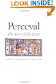 Perceval: The Story of the Grail (Chretien de Troyes Romances)