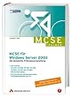 MCSE f�r Windows Server 2003. Die komplette Pr�fungsvorbereitung f�r Examen 70-270, 70-290, 70-291, 70-293, 70-294, 70-297 und 70-284. Inkl. MCSE Messaging, mit Pr�fungssimulation auf CD