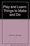 Things to make and do