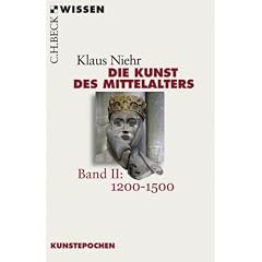 Die Kunst des Mittelalters Band 2: 1200 bis 1500