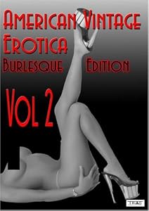 Vintage Erotica (Burlesque Edition) Vol. 2 - 2008