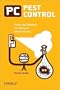 PC Pest Control: Protect Your Computers from Malicious Internet Invaders