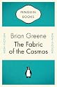 The Fabric of the Cosmos: Space, Time, and the Texture of Reality (Penguin Celebrations)