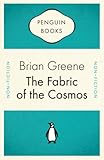 The Fabric of the Cosmos: Space, Time, and the Texture of Reality