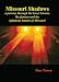 Missouri Shadows: A journey through the lesser known, the famous and the infamous haunts of Missouri