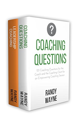 Coaching: 2 Manuscripts - Coaching Questions, Leadership Coaching