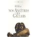 Nos anc�tres les gaulois