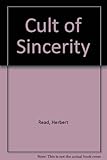 The cult of sincerity