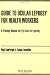 Book Guide to Ocular Leprosy for Health Workers: A Training Manual for Eye Care in Leprosy