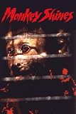 Monkey Shines: An Experiment In Fear