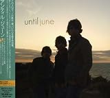 Until June